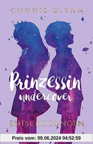 Prinzessin undercover – Entscheidungen